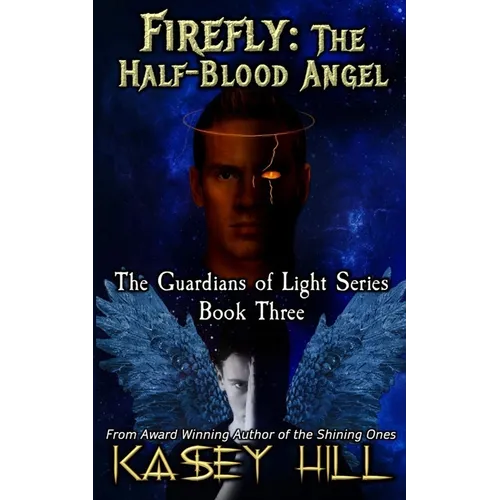 Firefly: The Half-Blood Angel
