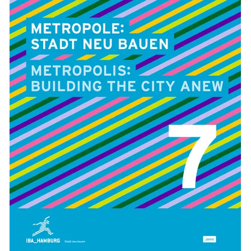 Metropolis No. 7: Building the City Anew