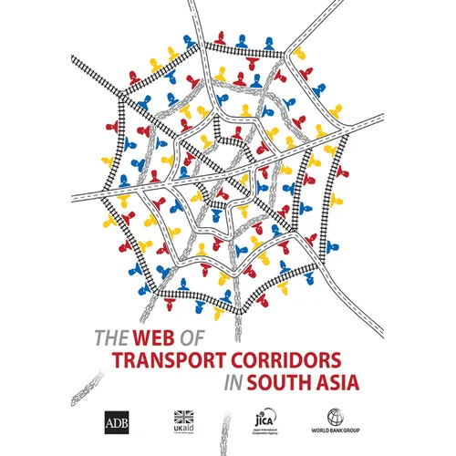 The WEB of Transport Corridors in South Asia