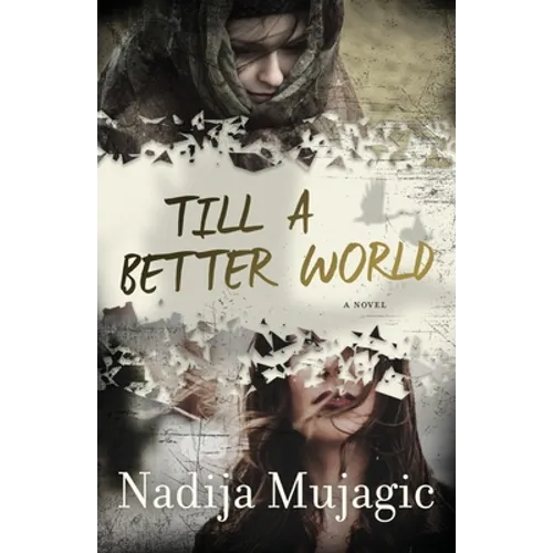 Till a Better World: A Gripping and Emotional Women's Fiction Novel