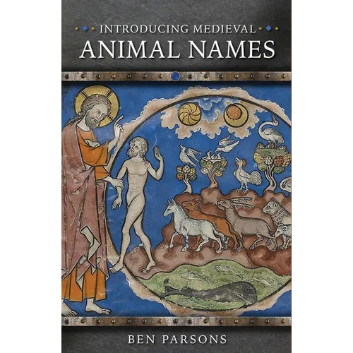 Introducing Medieval Animal Names