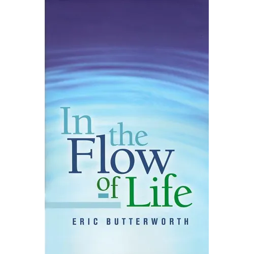In the Flow of Life