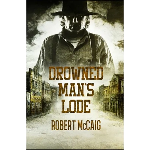 Drowned Man's Lode