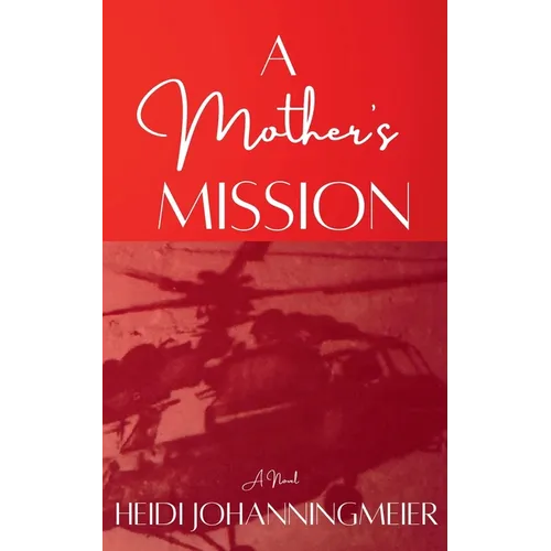 A Mother's Mission