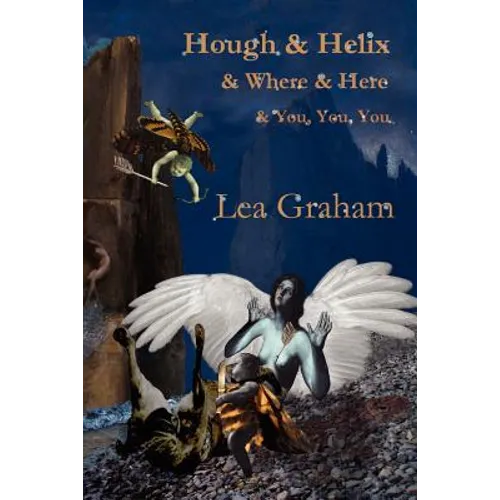 Hough & Helix & Where & Here & You, You, You