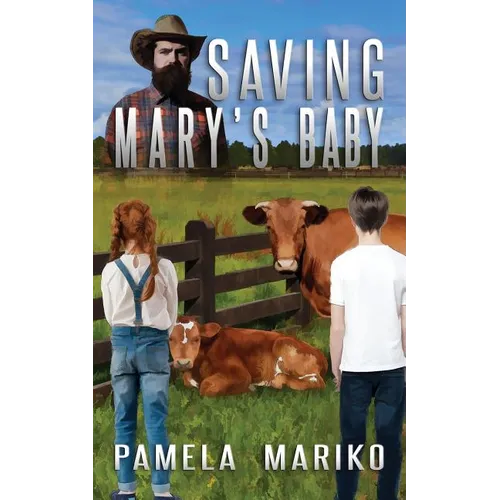 Saving Mary's Baby