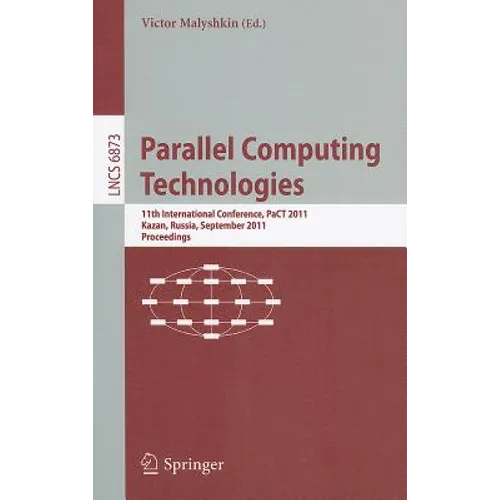 Parallel Computing Technologies: 11th International Conference, PaCT 2011, Kazan, Russia, September 19-23, 2011, Proceedings