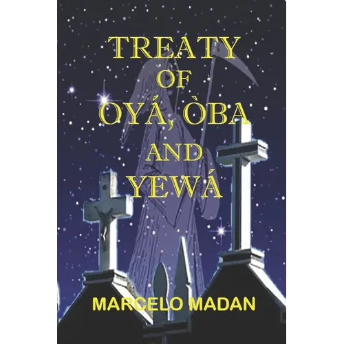 Treaty of Oya, Oba and Yewa