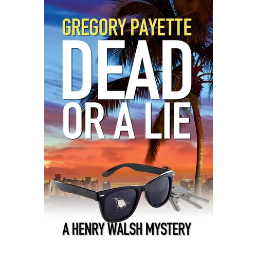 Dead or a Lie