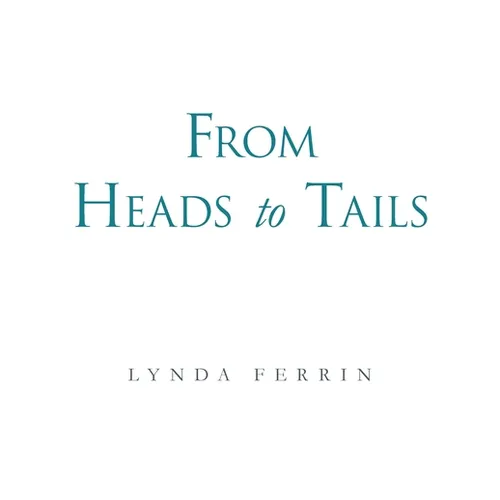 From Heads to Tails