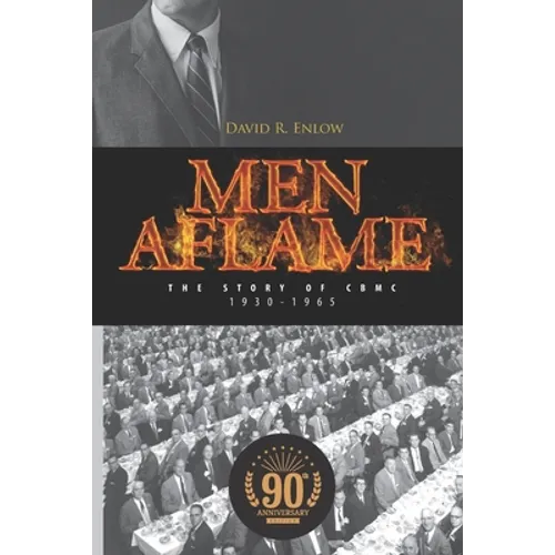 Men Aflame: The Story of CBMC