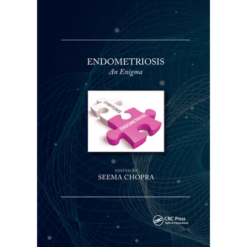 Endometriosis: An Enigma