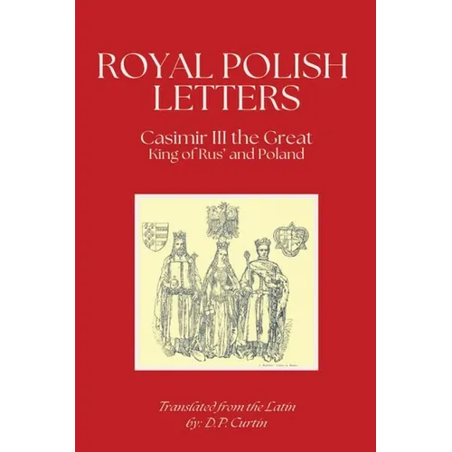 Royal Polish Letters: 1350-1360 AD