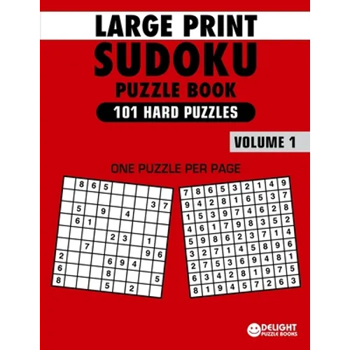 Large Print Sudoku Puzzle Book Hard: 101 Hard Sudoku Puzzles for Adults & Seniors to Improve Memory