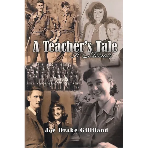 A Teacher's Tale: A Memoir