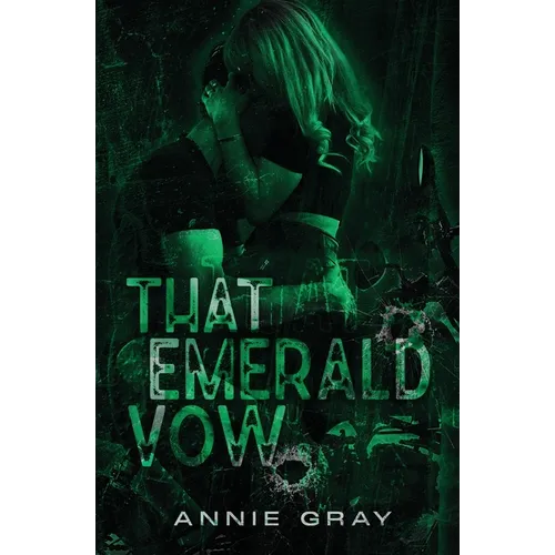 That Emerald Vow