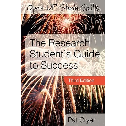 The Research Student's Guide to Success