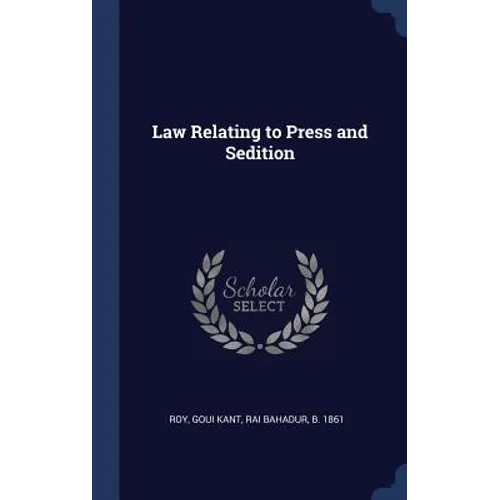 Law Relating to Press and Sedition