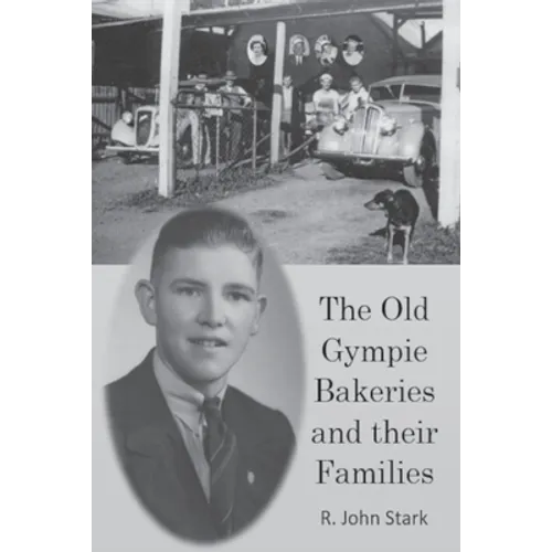 The Old Gympie Bakeries and their Families