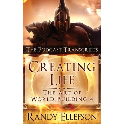 Creating Life - The Podcast Transcripts