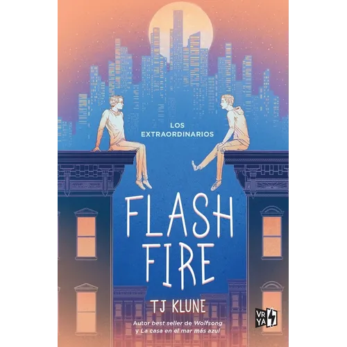 Flash Fire: Los Extraordinarios