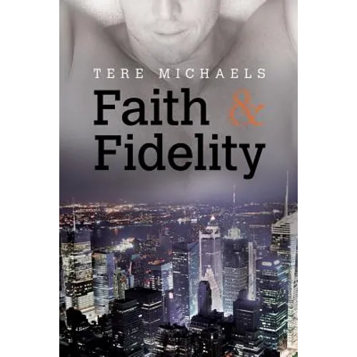 Faith & Fidelity: Volume 1