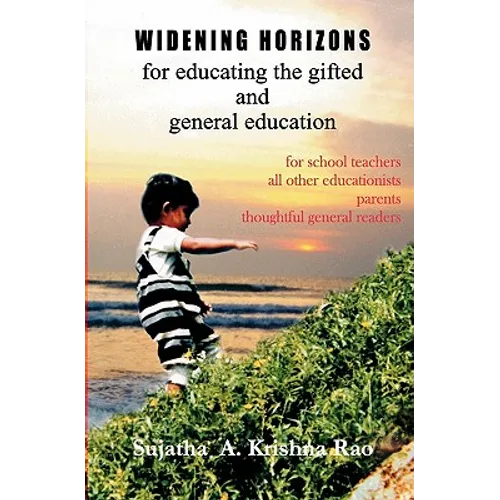 Widening Horizons: for Educating the Gifted and General Education