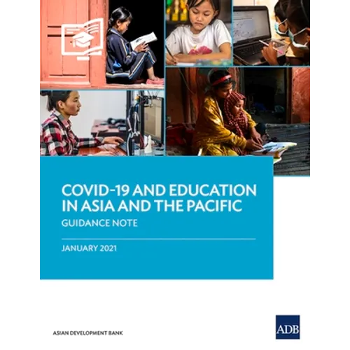 COVID-19 and Education in Asia and the Pacific: Guidance Note