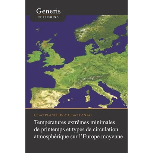 Températures extrêmes minimales de printemps et types de circulation atmosphérique sur l'Europe moyenne