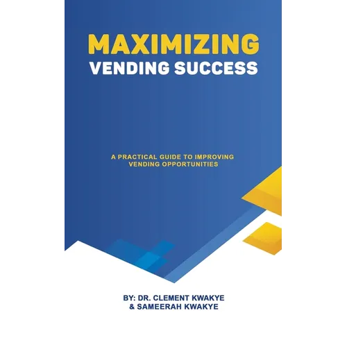 Maximizing Vending Success: A Practical Guide to Improving Vending Opportunities