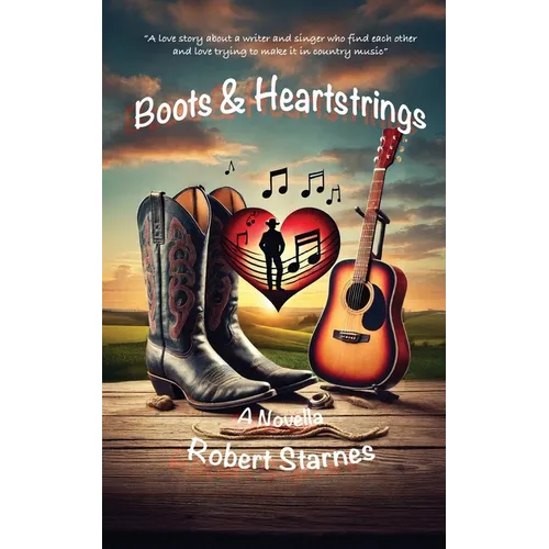 Boots & Heartstrings