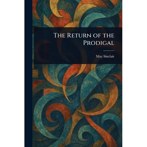 The Return of the Prodigal
