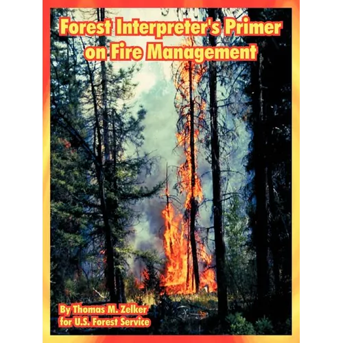 Forest Interpreter's Primer on Fire Management