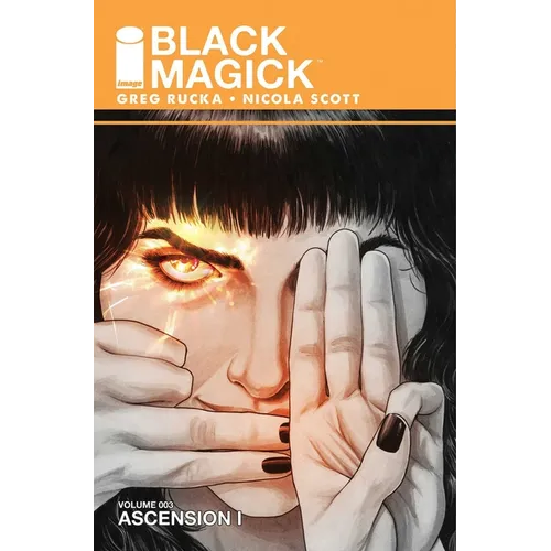 Black Magick Volume 3: Ascension I