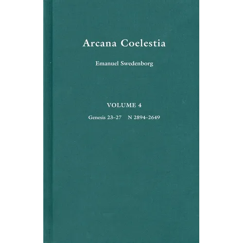 Arcana Coelestia 4: Volume 12