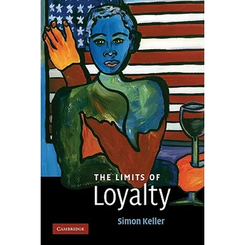 The Limits of Loyalty