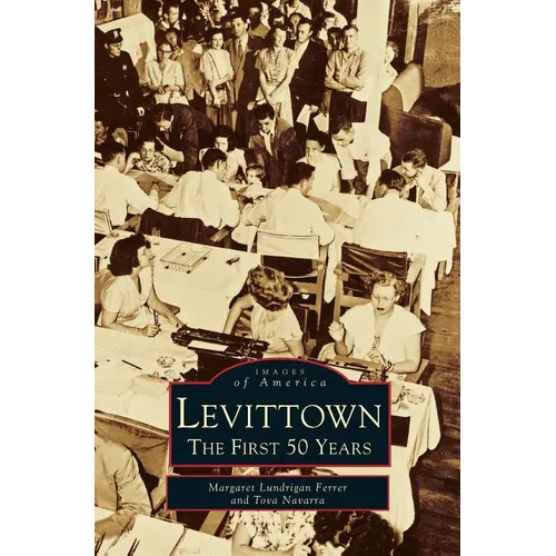 Levittown: The First 50 Years