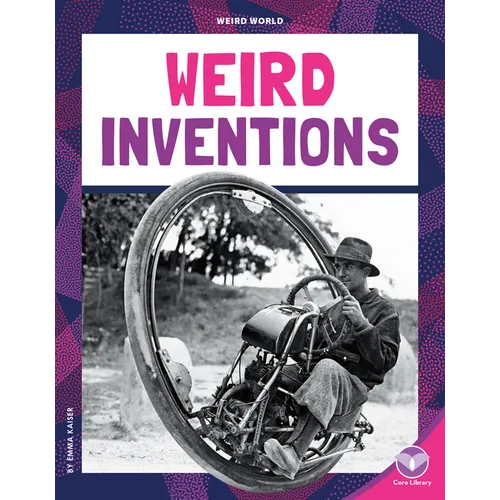 Weird Inventions