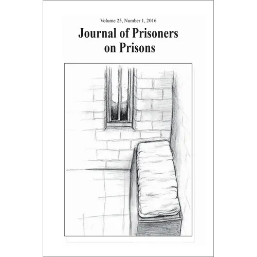 Journal of Prisoners on Prisons, V25 # 1