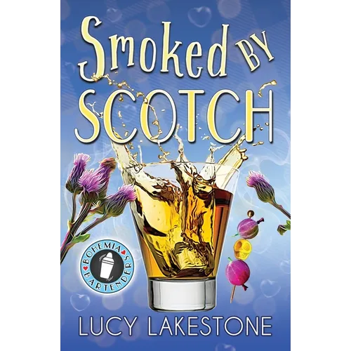 Smoked by Scotch