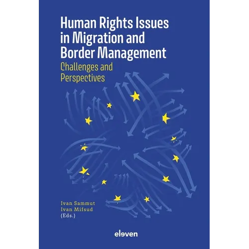 Human Rights Issues in Migration and Border Management: Challenges and Perspectives