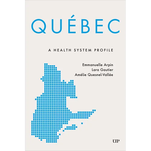 Québec: A Health System Profile