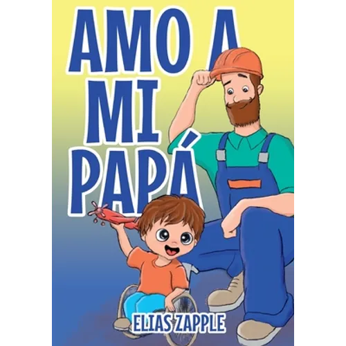 Amo a Mi Papá