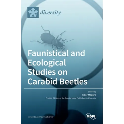 Faunistical and Ecological Studies on Carabid Beetles