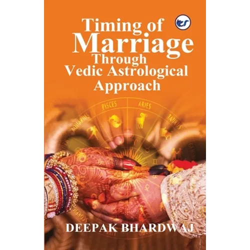 Timing of Marriage Through Vedic Astrological Approach