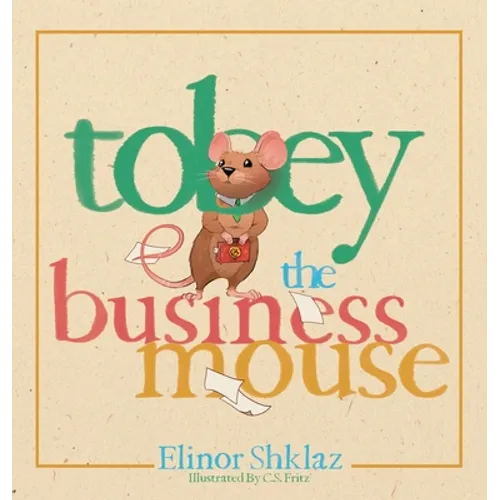 Tobey the Business Mouse