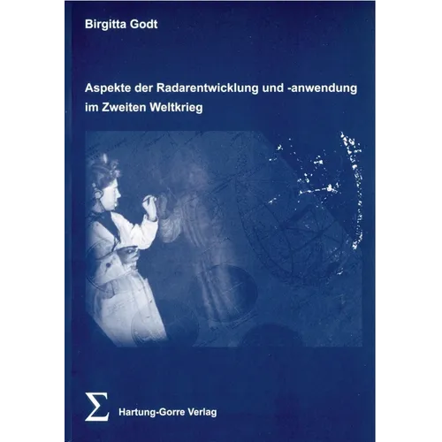 Aspekte der Radarentwicklung und -anwendung im Zweiten Weltkrieg