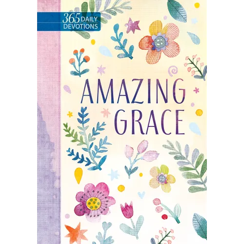 Amazing Grace: 365 Daily Devotions