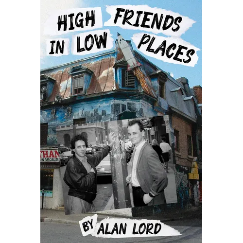 High Friends in Low Places: Volume 37
