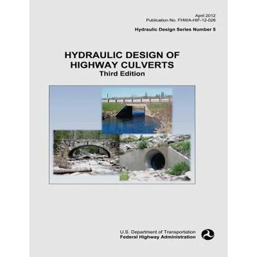 Hydraulic Design of Highway Culverts